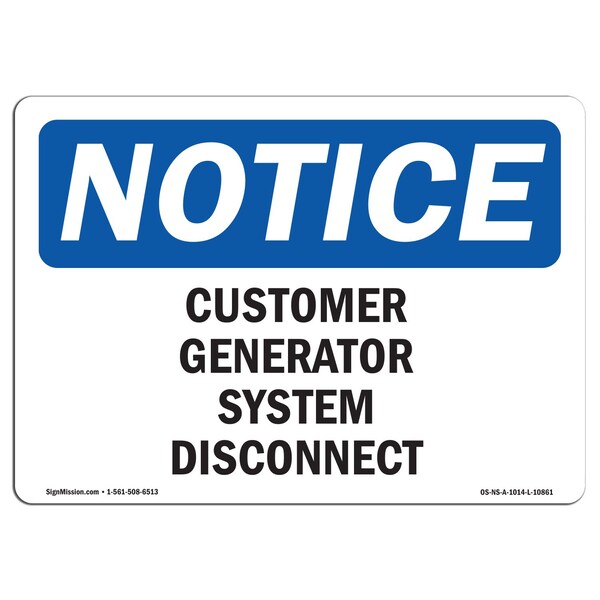 Signmission OSHA Notice Sign, 3.5" Height, Customer Generator System Disconnect Sign, Landscape, 10PK OS-NS-D-35-L-10861-10PK - main